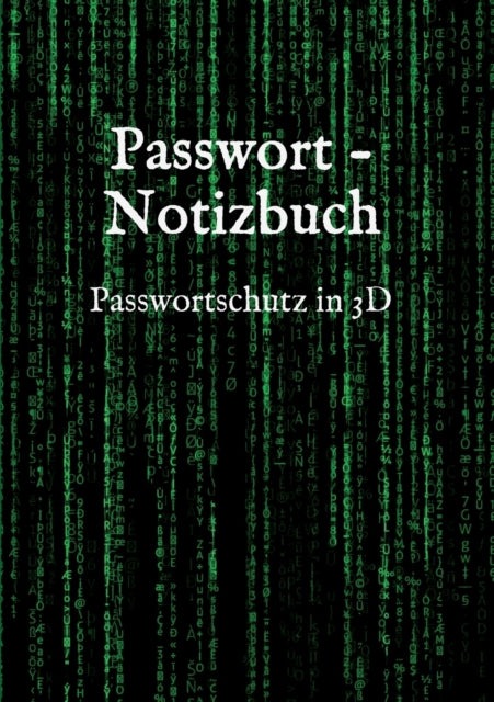Passwort - Notizbuch: Passwortschutz in 3D