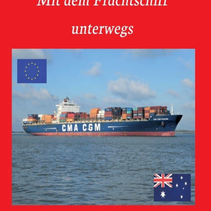 Mit dem Frachtschiff unterwegs: Australien: Ein
