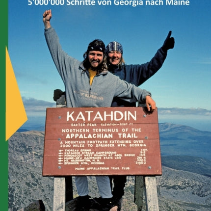 Der Appalachian Trail: 5'000'000 Schritte von