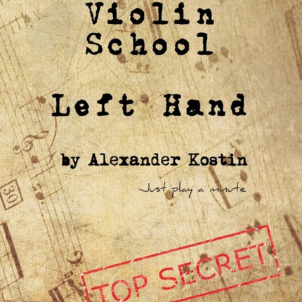 Russian Violin School: Left Hand