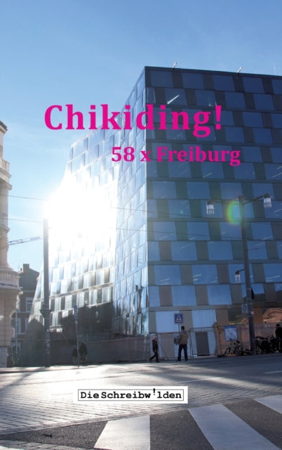 Chikiding!: 58 x Freiburg