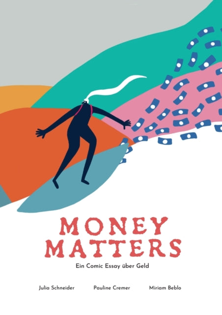 Money Matters - Ein Comic Essay über Geld