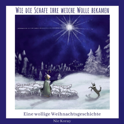 Wie die Schafe ihre weiche Wolle bekamen: Eine