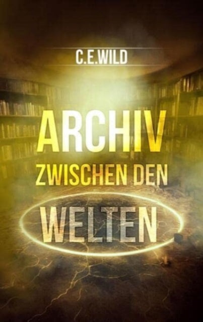 Archiv zwischen den Welten