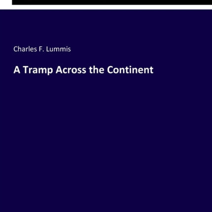 A Tramp Across the Continent