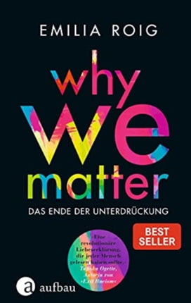 Why We Matter Das Ende der Unterdrckung