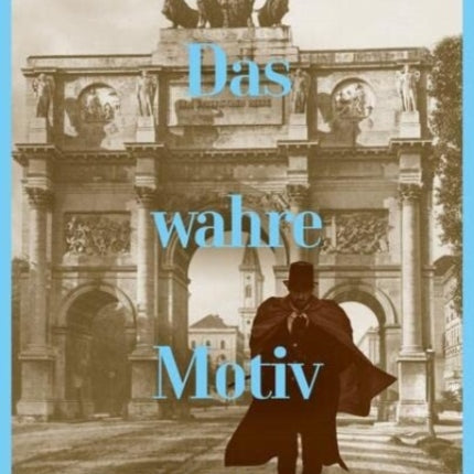 Das wahre Motiv