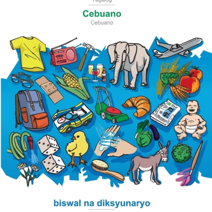 BABADADA, Wikang Tagalog - Cebuano, biswal na diksyunaryo - diksyonaryo nga litrato: Tagalog - Cebuano, visual dictionary