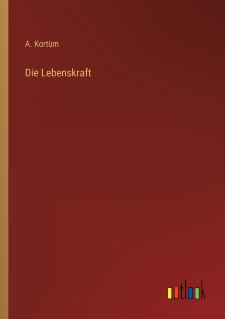 Die Lebenskraft