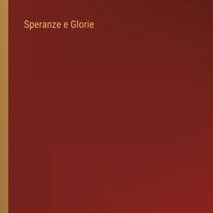 Speranze e Glorie