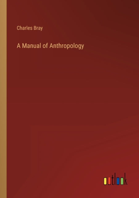 A Manual of Anthropology