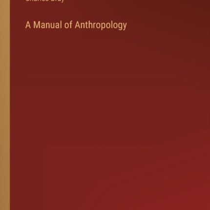 A Manual of Anthropology