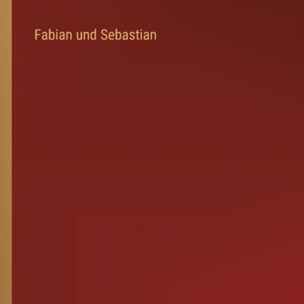 Fabian und Sebastian