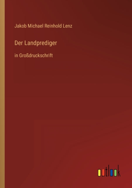 Der Landprediger: in Großdruckschrift