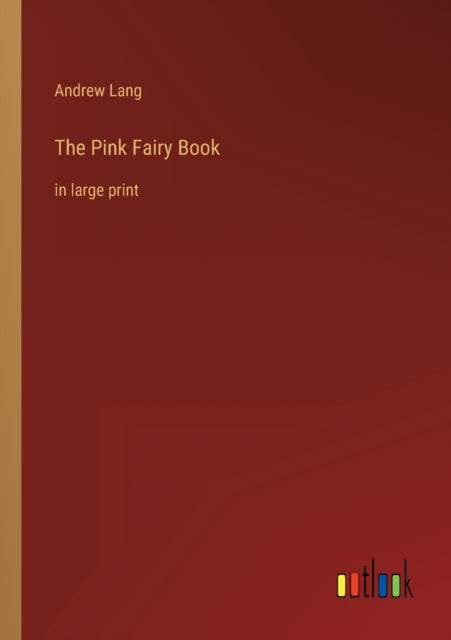 The Pink Fairy Book: in large print