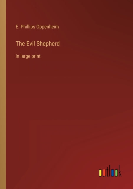 The Evil Shepherd: in large print