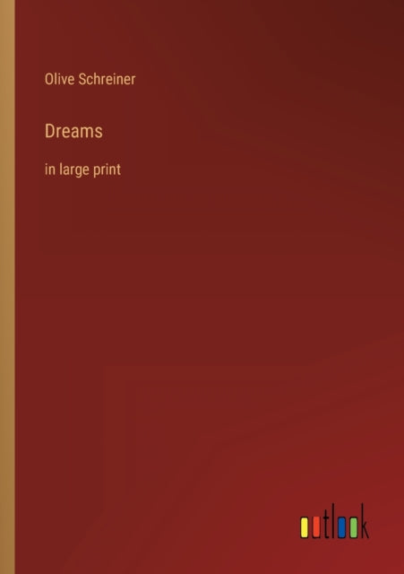 Dreams: in large print