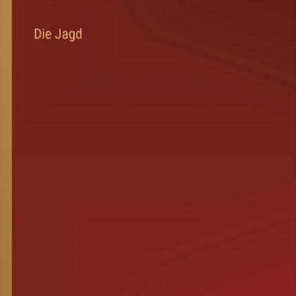 Die Jagd