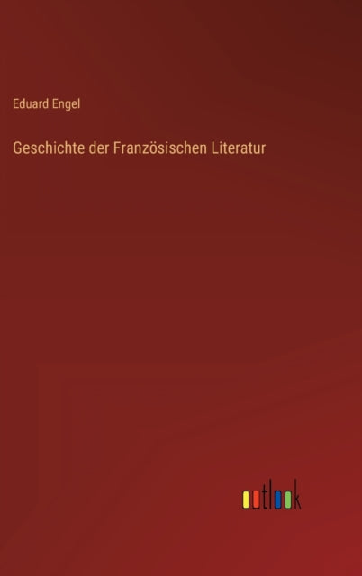 Geschichte der Französischen Literatur