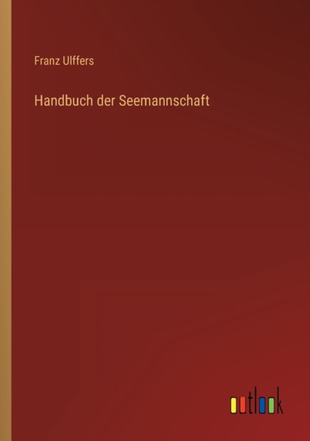 Handbuch der Seemannschaft