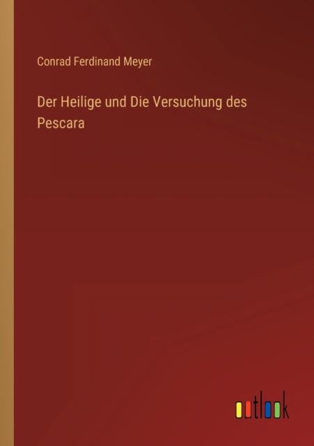 Der Heilige und Die Versuchung des Pescara