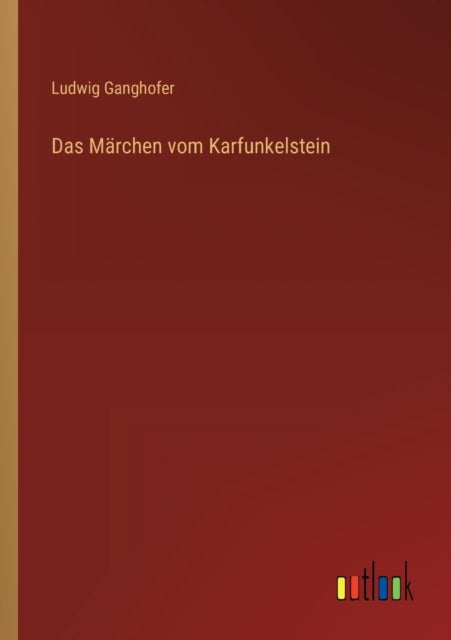 Das Märchen vom Karfunkelstein