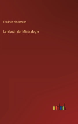 Lehrbuch der Mineralogie