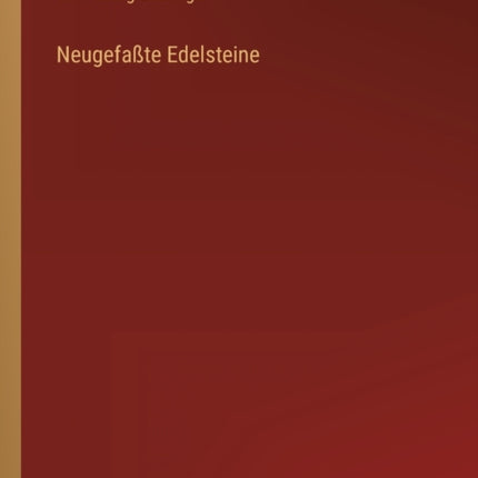 Neugefaßte Edelsteine