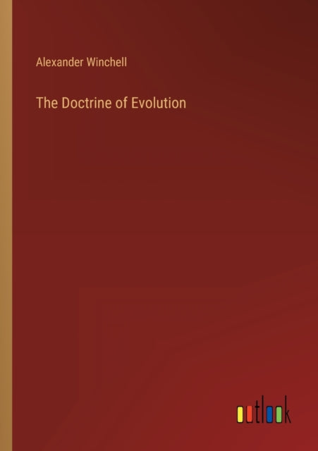 The Doctrine of Evolution