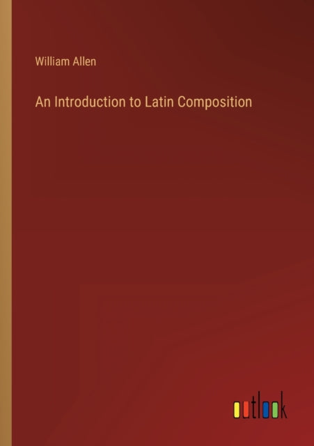 An Introduction to Latin Composition