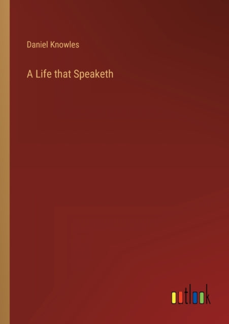 A Life that Speaketh