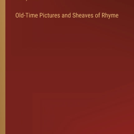 Old-Time Pictures and Sheaves of Rhyme