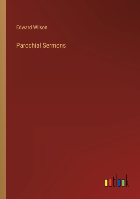 Parochial Sermons