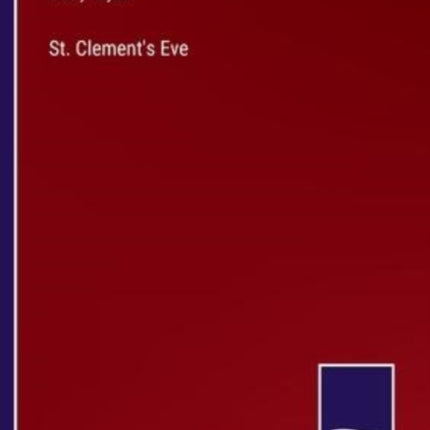 St. Clement's Eve