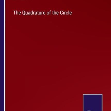 The Quadrature of the Circle