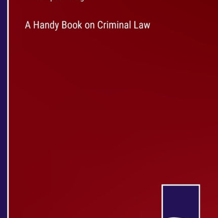 A Handy Book on Criminal Law