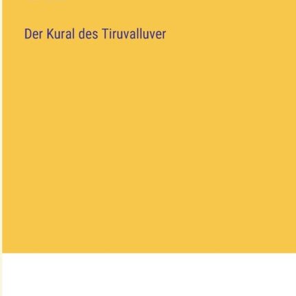Der Kural des Tiruvalluver