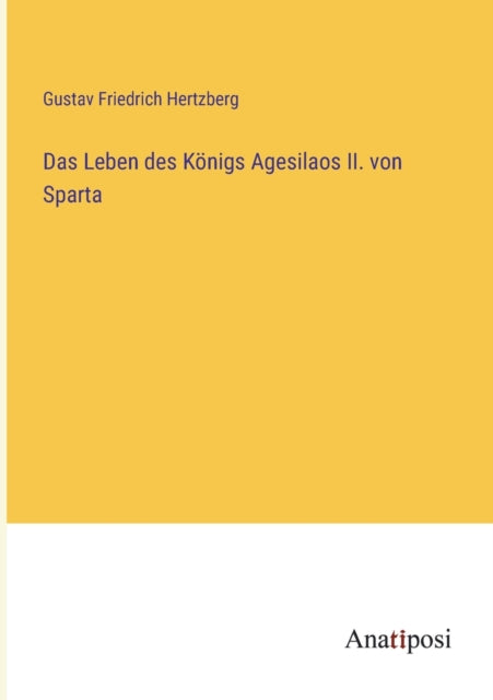 Das Leben des Königs Agesilaos II. von Sparta