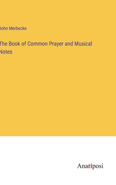 The Book of Common Prayer and Musical Notes