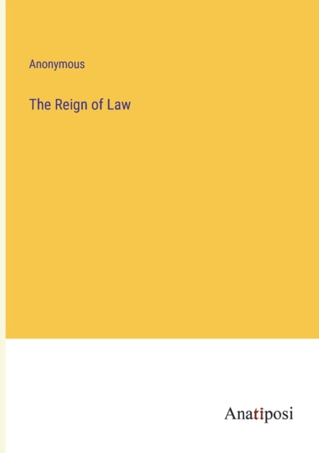 The Reign of Law