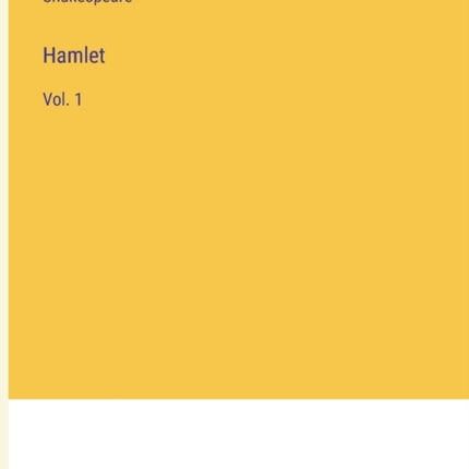 Hamlet: Vol. 1