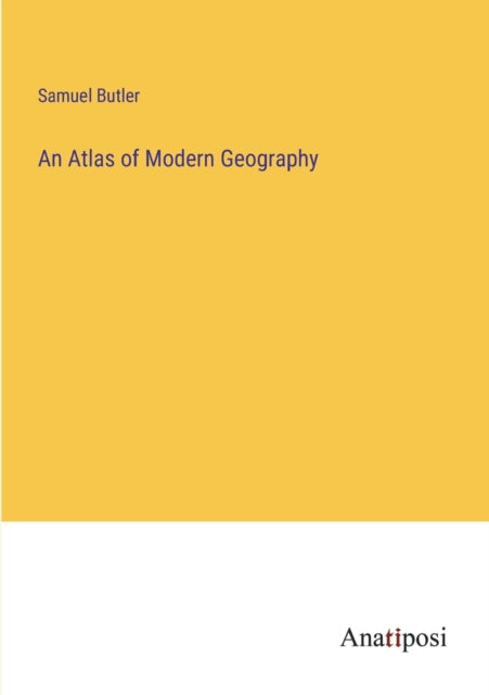 An Atlas of Modern Geography