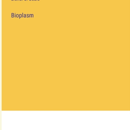Bioplasm