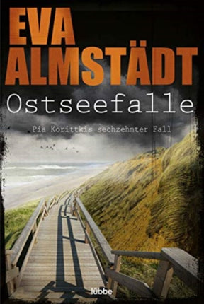 Ostseefalle Pia Korittkis sechzehnter Fall