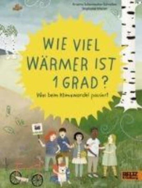 Wie viel warmer ist 1 Grad Was beim Klimawandel