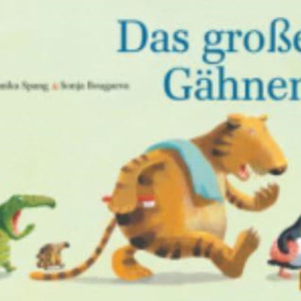 Das grosse Gahnen