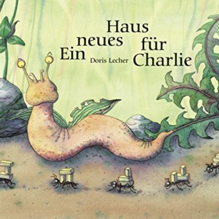 Ein neues Haus fr Charlie