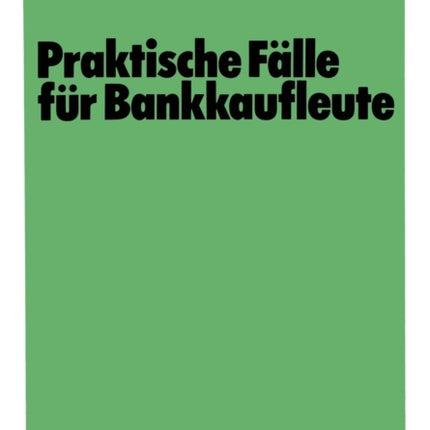 Praktische Fälle für Bankkaufleute