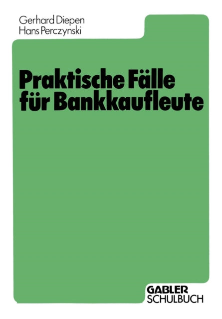 Praktische Fälle für Bankkaufleute