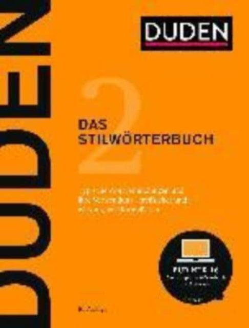 Der Duden in 12 Banden: 2 - Das Stilworterbuch